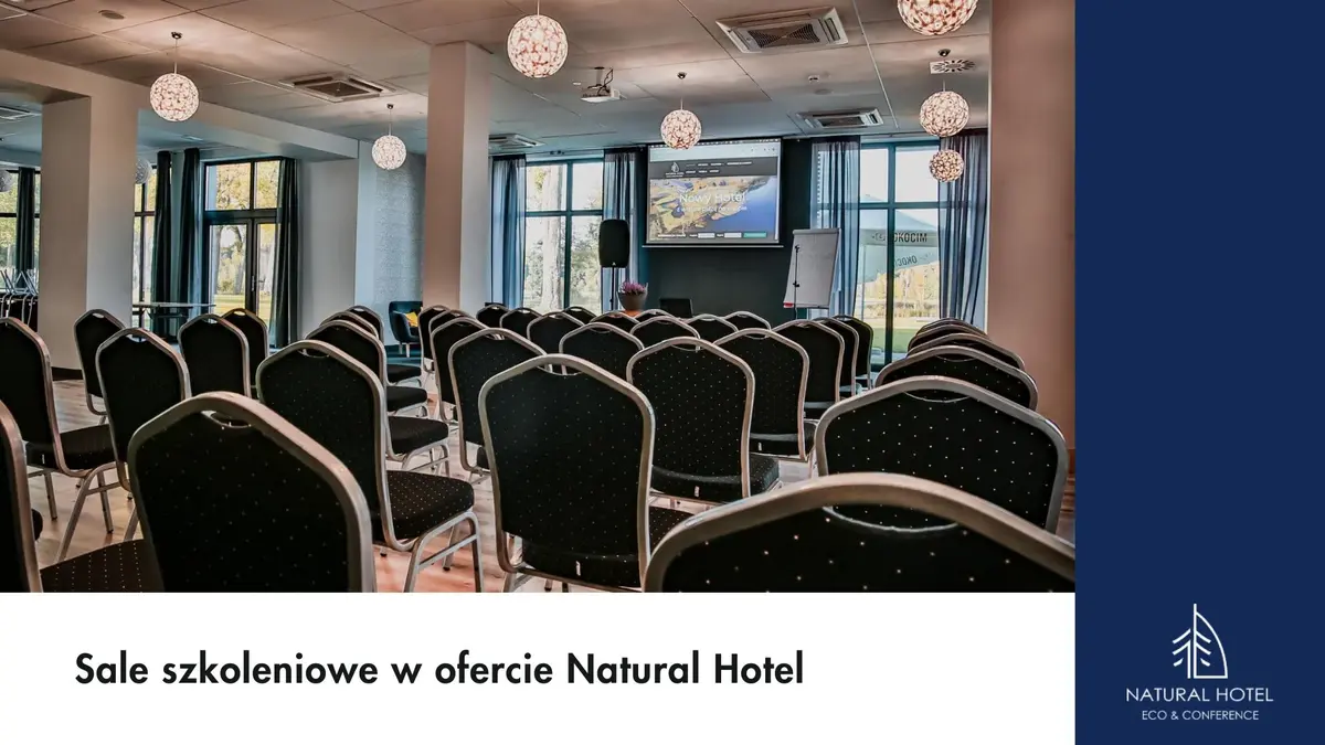 Sale szkoleniowe w ofercie Natural Hotel
